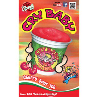 A poster of a cup with the words cry baby on it.